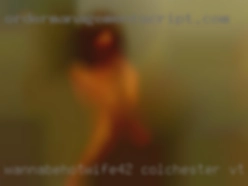 wannabehotwife42 Colchester VT